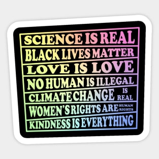 Science is Real - Black Lives Matter - Love is Love - Where I stand on Social Issues Sticker